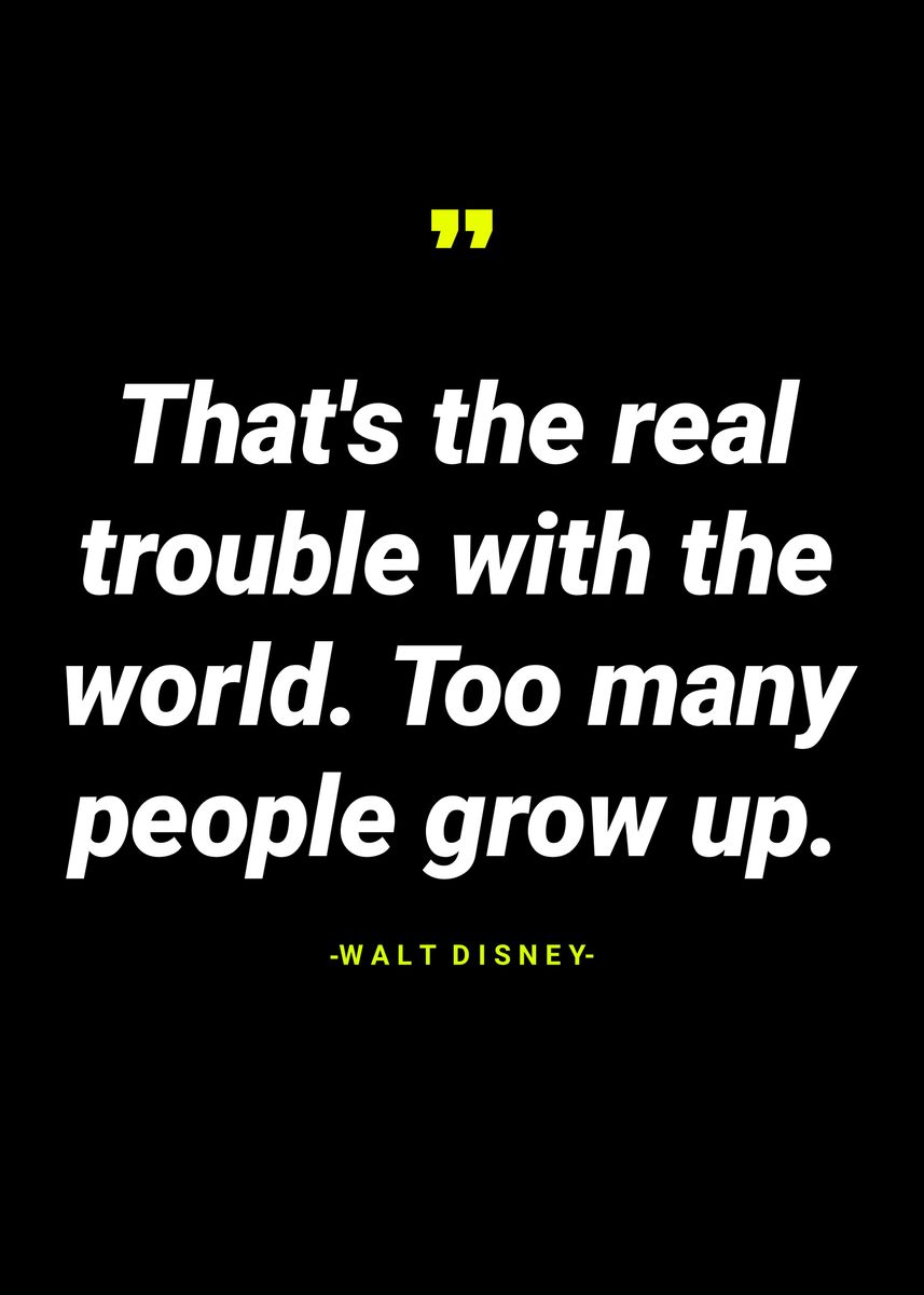 'Walt Disney Quotes ' Poster, picture, metal print, paint by Twenty ...