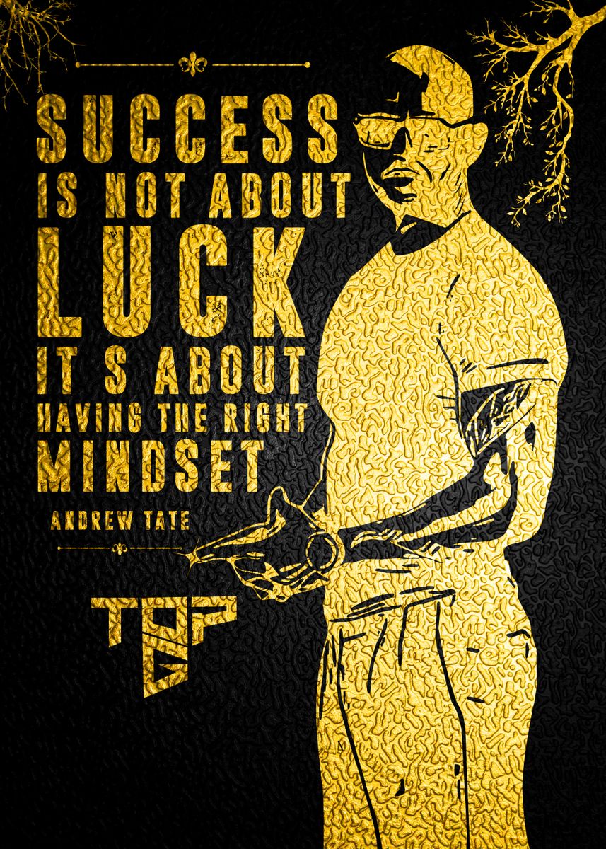 &lsquo;Andrew Tate Motivation&rsquo; Poster, picture, metal print, paint by Reality