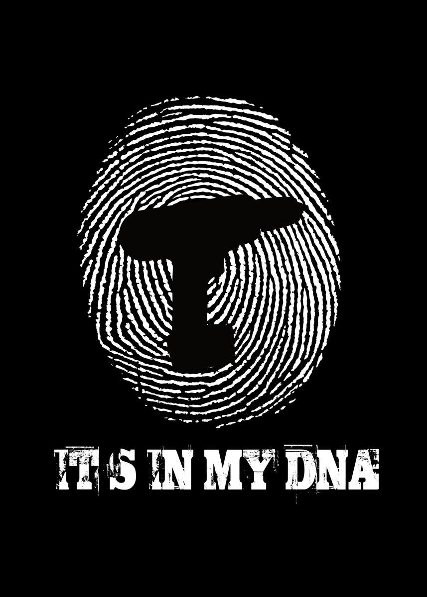 'DIY Its In My Dna' Poster, picture, metal print, paint by ZS C O M M E ...