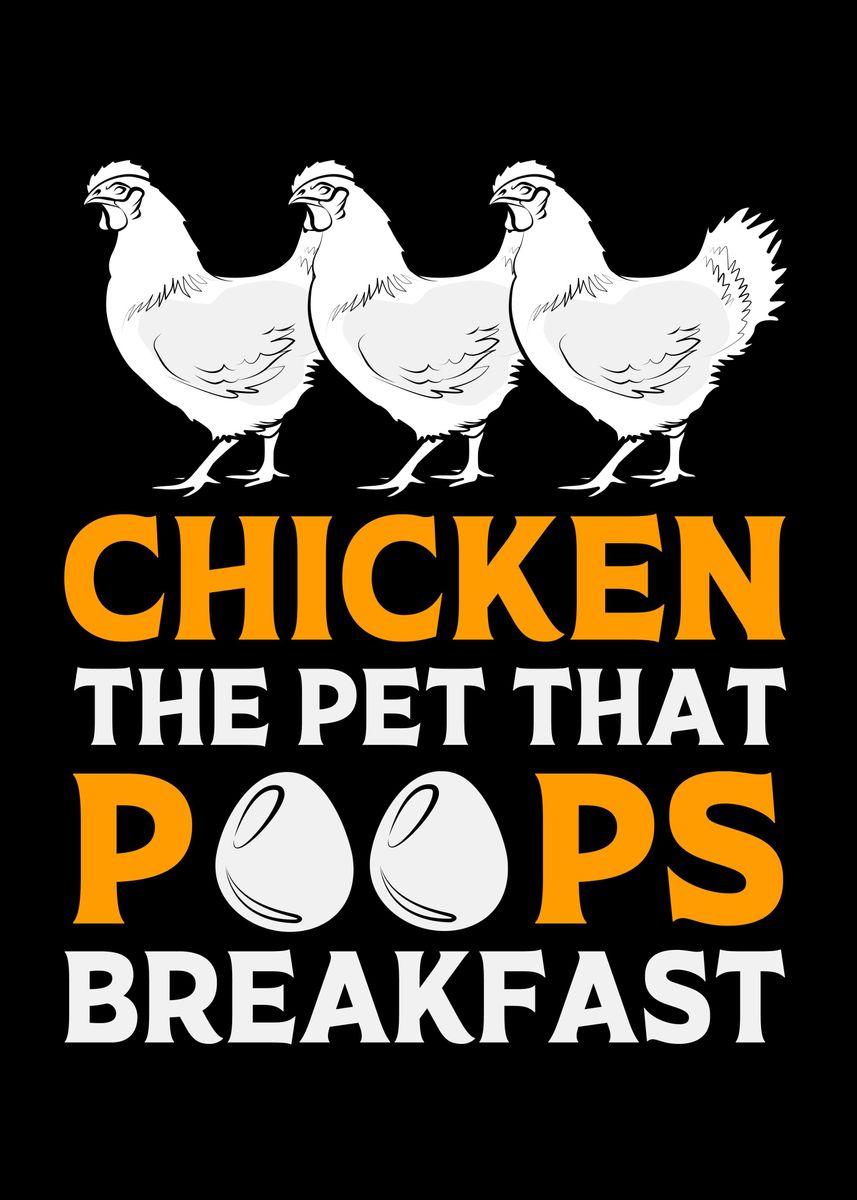 'Chicken Poop Breakfast' Poster by FunnyGifts Displate