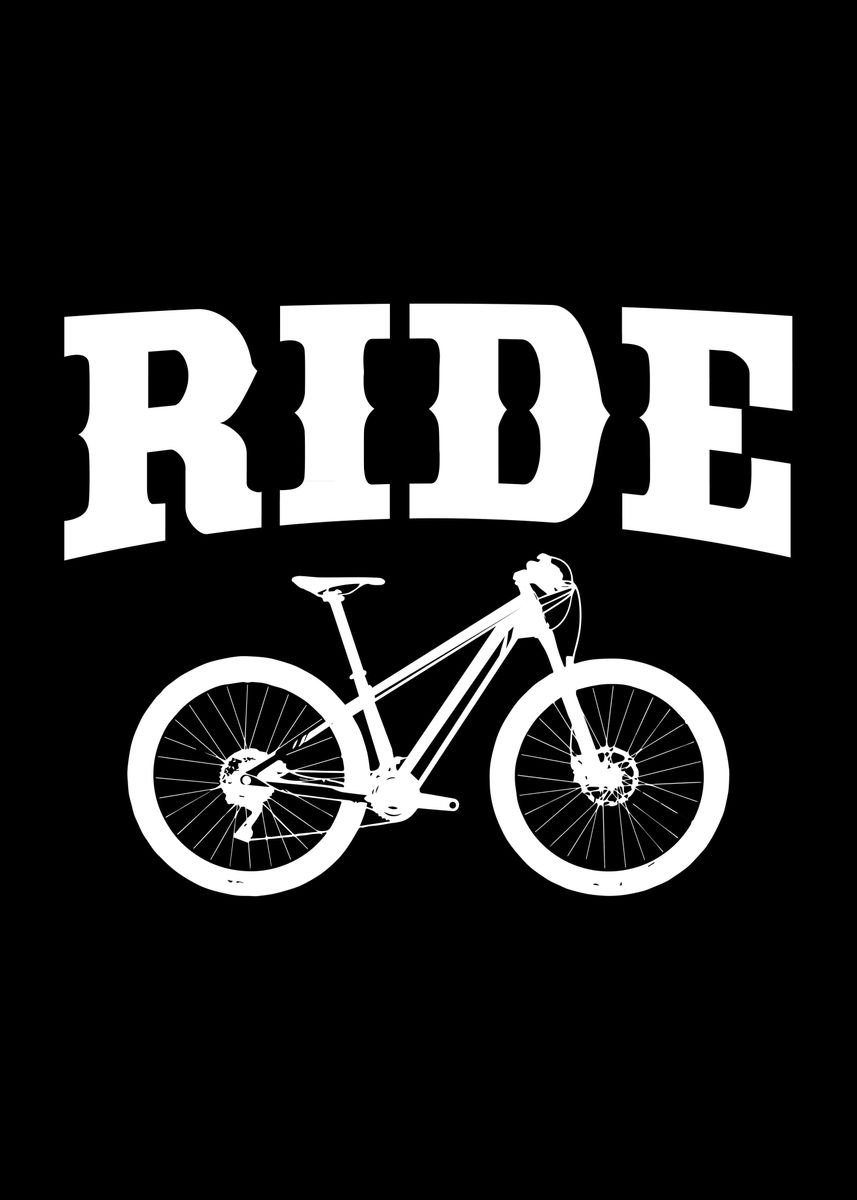 'Ride Bike' Poster by FunnyGifts | Displate