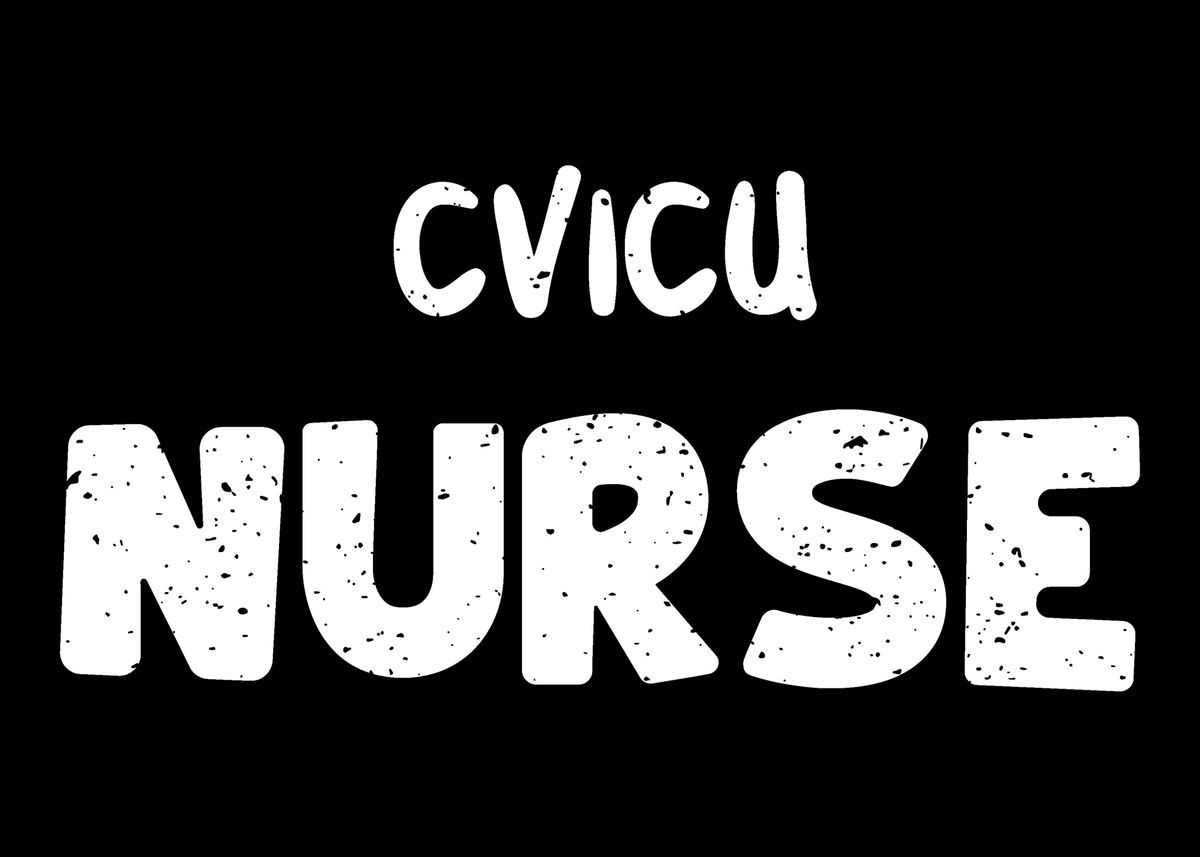 cvicu-nurse-poster-by-designsbyjnk5-displate