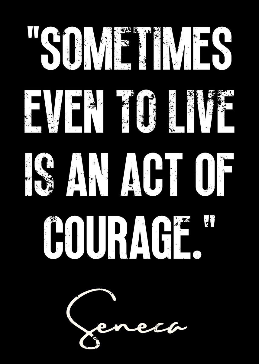 'Seneca Quote Live' Poster by Nae Displate