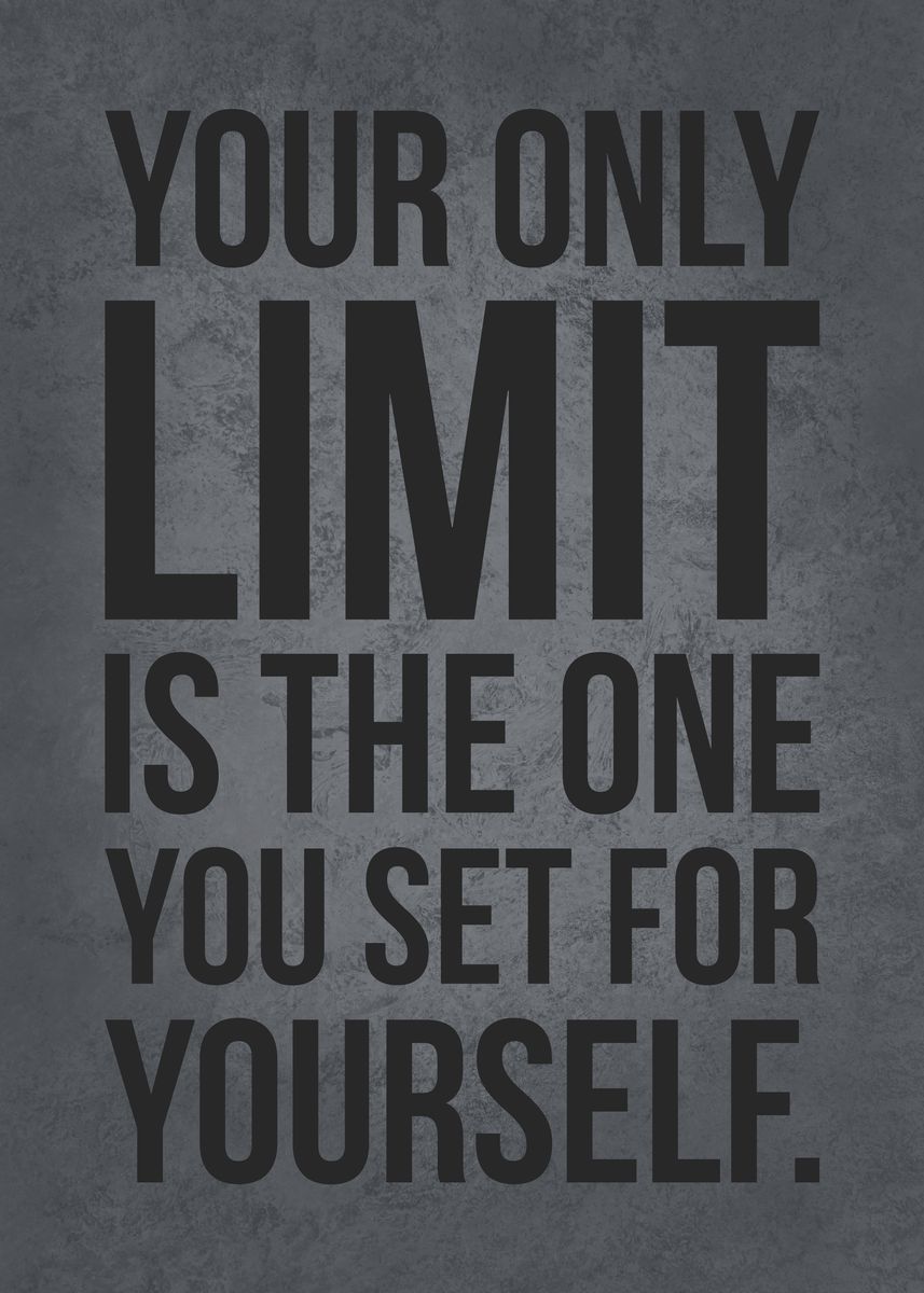 'Your Only Limit' Poster, picture, metal print, paint by CHAN | Displate