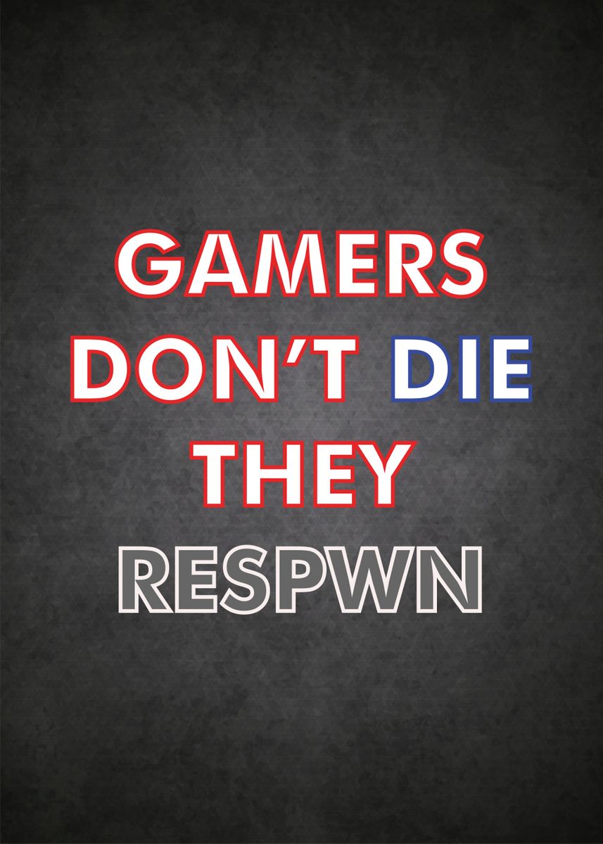 'gaming quotes' Poster by Popular Collections | Displate