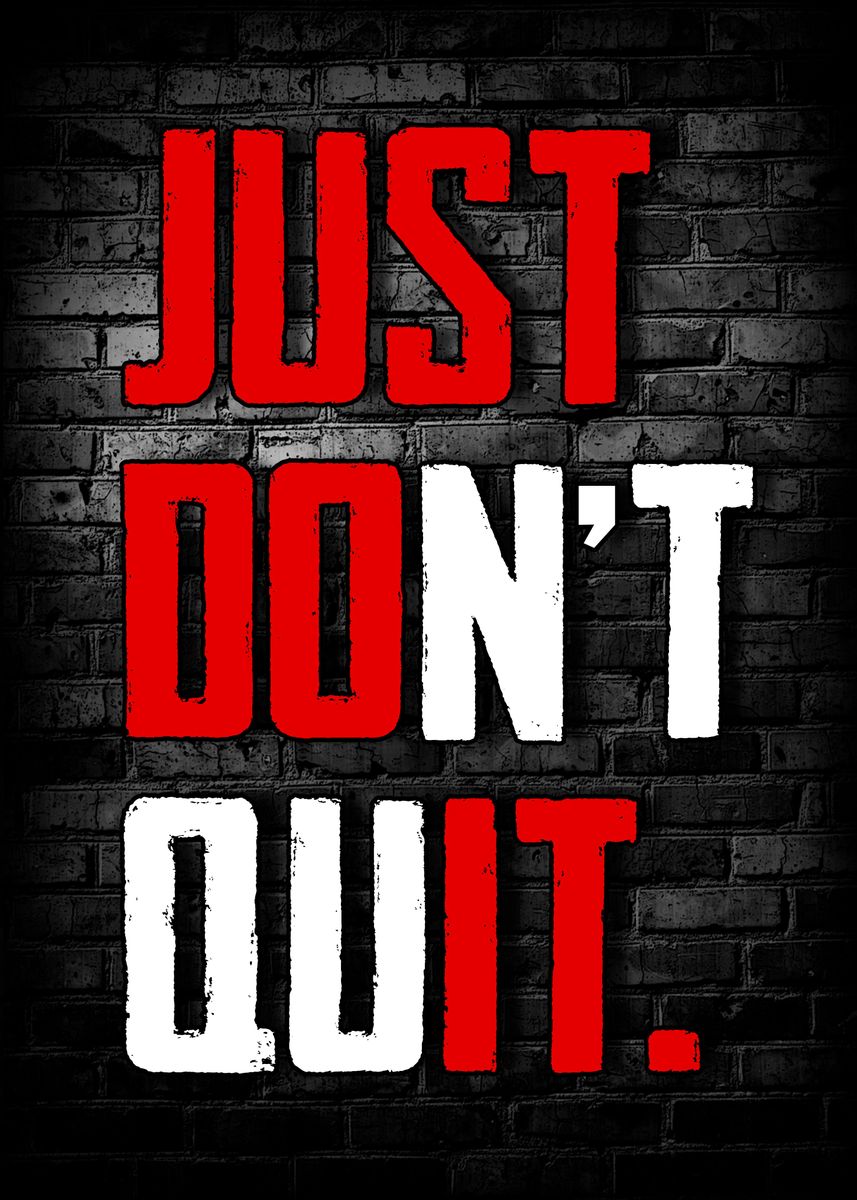 'Just Do It Motivational' Poster, picture, metal print, paint by Nice ...