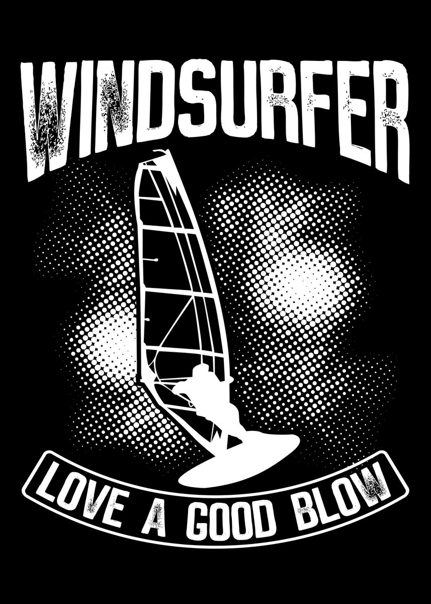 'Windsurfer love a good blo' Poster by BeMi  | Displate