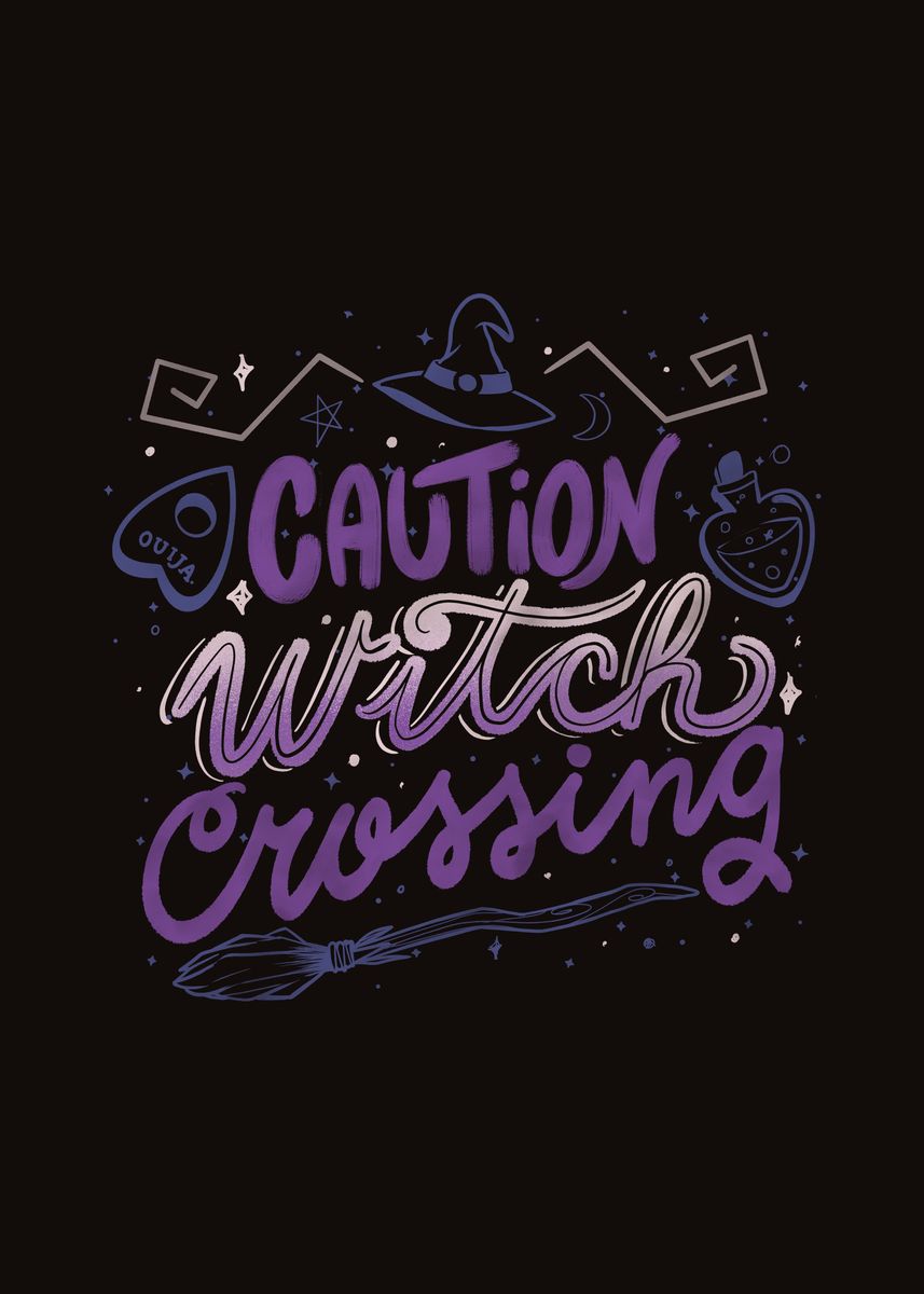 'Caution Witch Crossing' Poster, picture, metal print, paint by Tobias ...