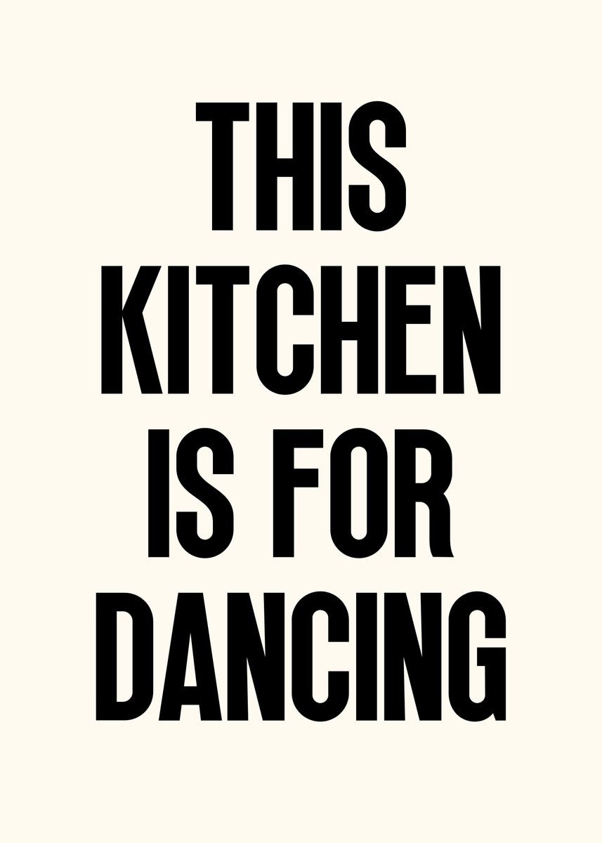 This Kitchen For Dancing Poster Picture Metal Print Paint By Nae   Bc09c96a589e965d2bbd97bc2255efa2 5dd7df26c5123f6eb2a9400f10520f72 