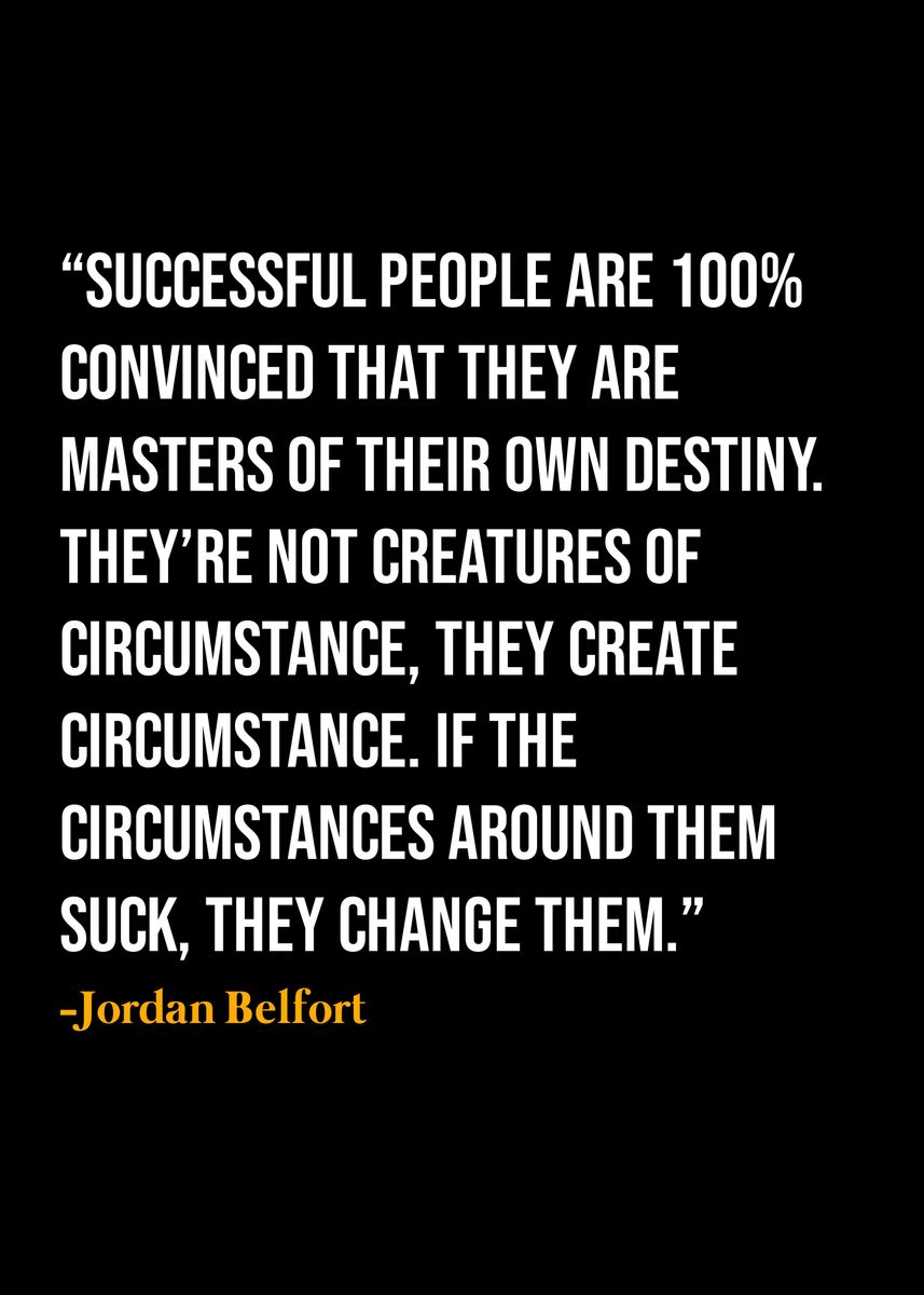 'Jordan Belfort Quote ' Poster, picture, metal print, paint by KAZE ...