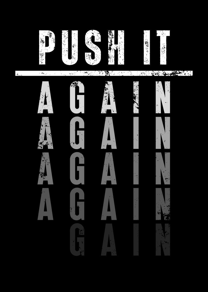 'Push it Again Gain' Poster, picture, metal print, paint by Nae | Displate