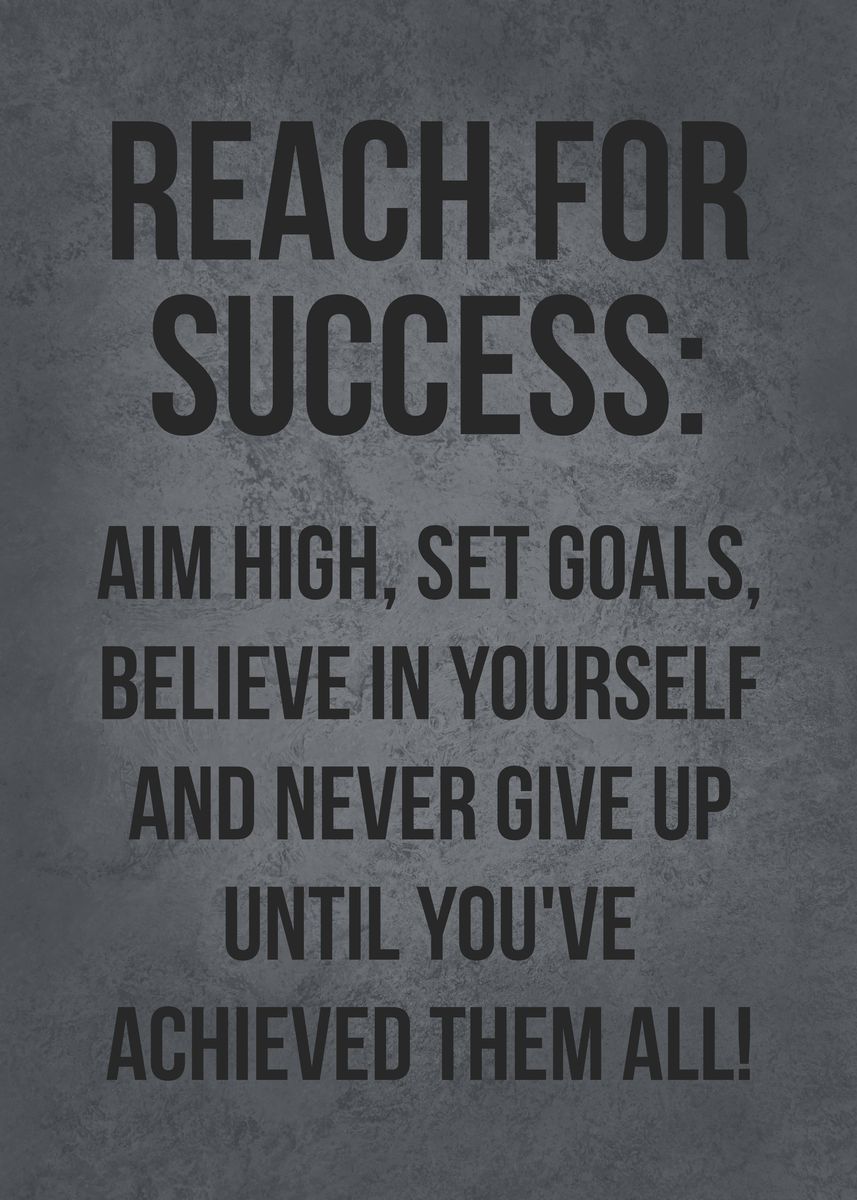 'Reach For Success' Poster by CHAN | Displate