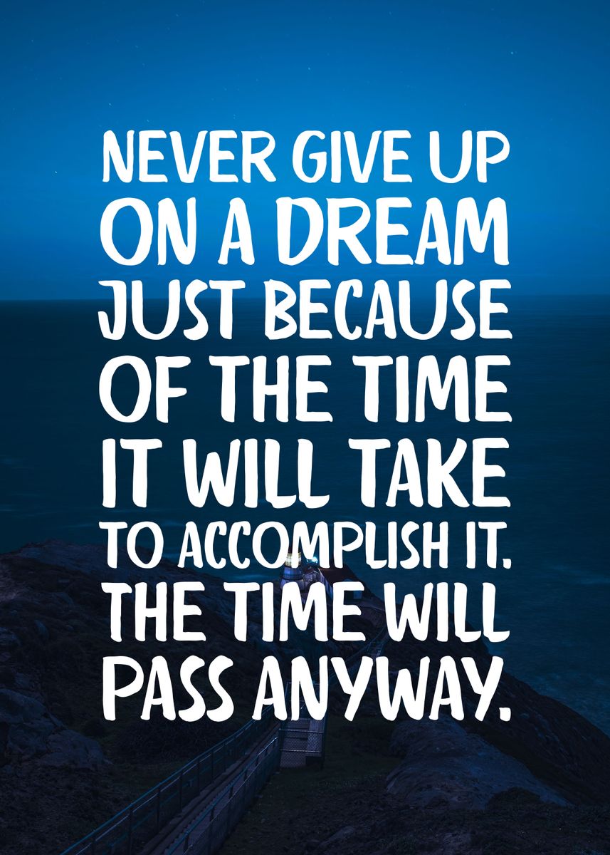 'Time Will Pass Anyway' Poster, picture, metal print, paint by Naui Art ...