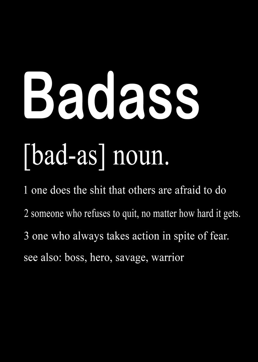 'Badass Definition' Poster, picture, metal print, paint by anhvivuha ...