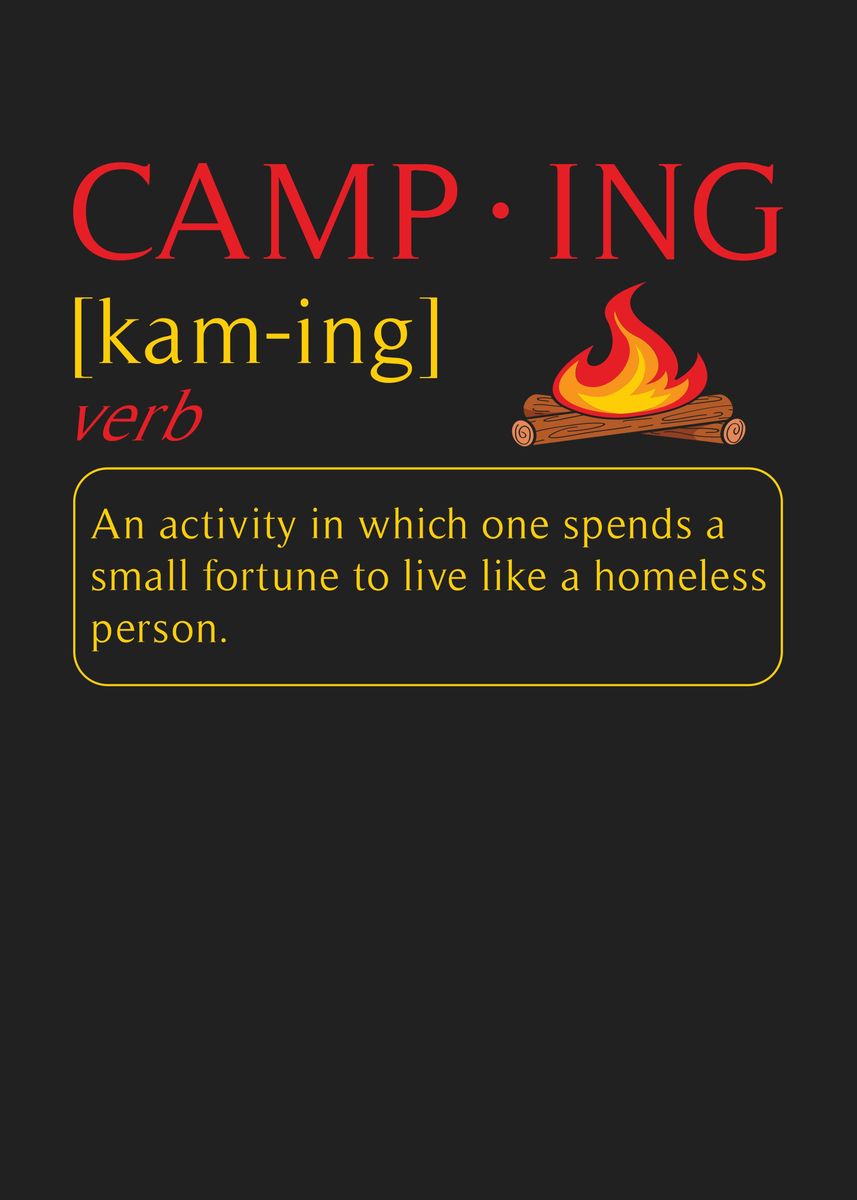 'Camping Definition' Poster, picture, metal print, paint by maxdesign