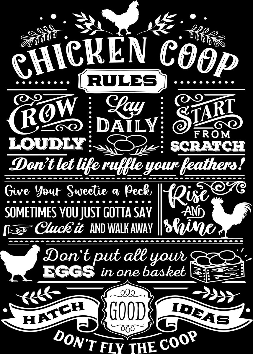'Chicken Coop Rules Poster' Poster, picture, metal print, paint by Don
