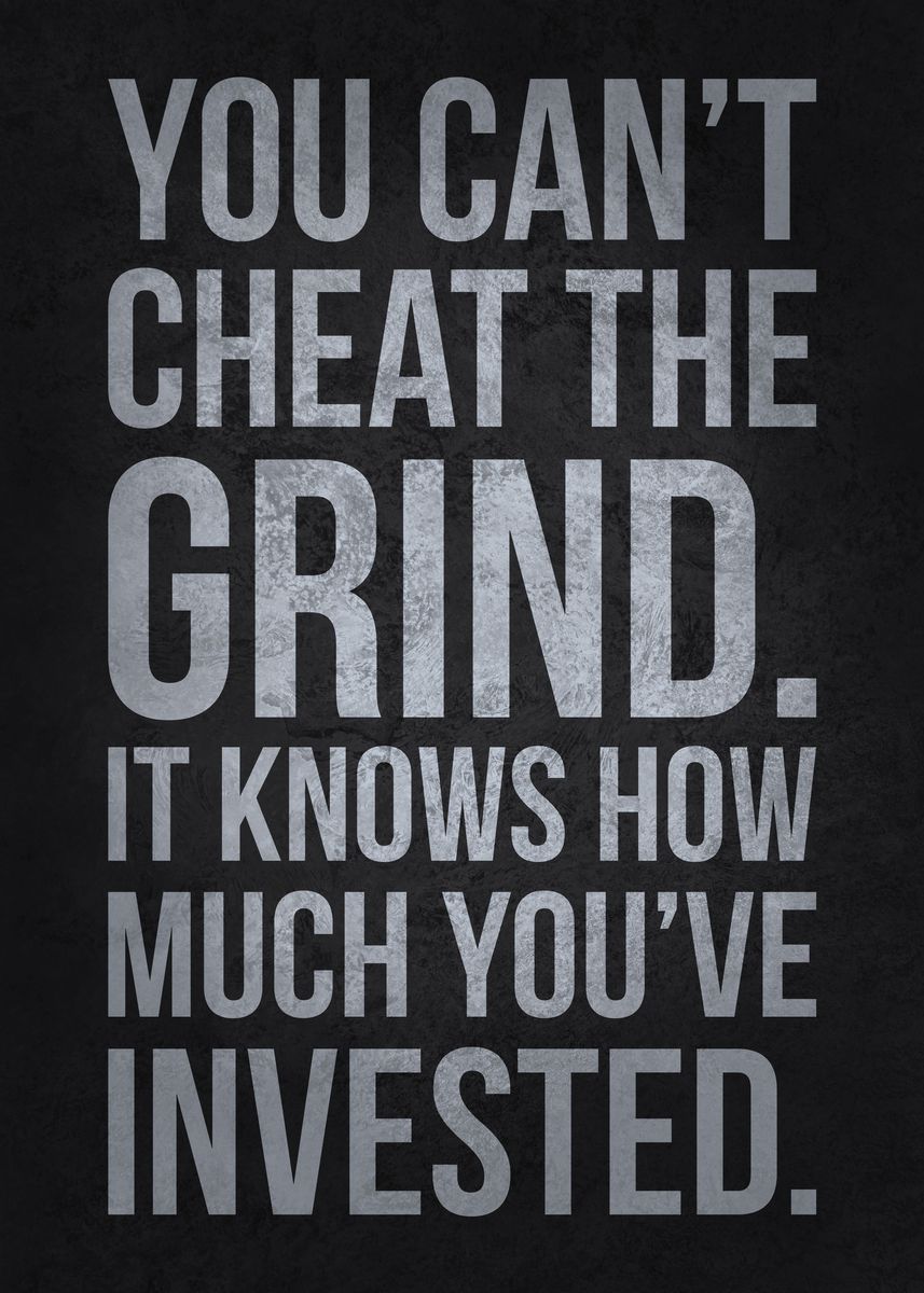 'You Cant Cheat The Grind' Poster, picture, metal print, paint by CHAN ...