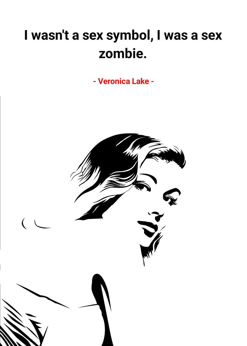 Veronica Lake Quotes Poster By Dnsm Displate