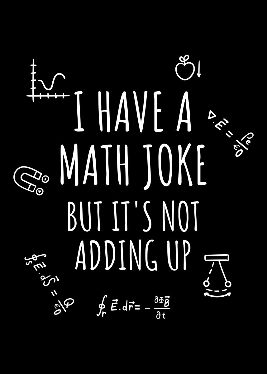 'I Have A Math Joke' Poster by AverageDesigns | Displate