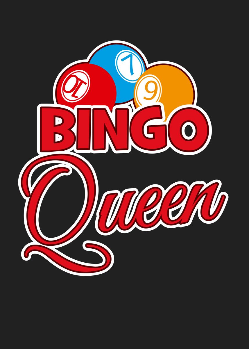 'Bingo Queen' Poster, picture, metal print, paint by maxdesign | Displate