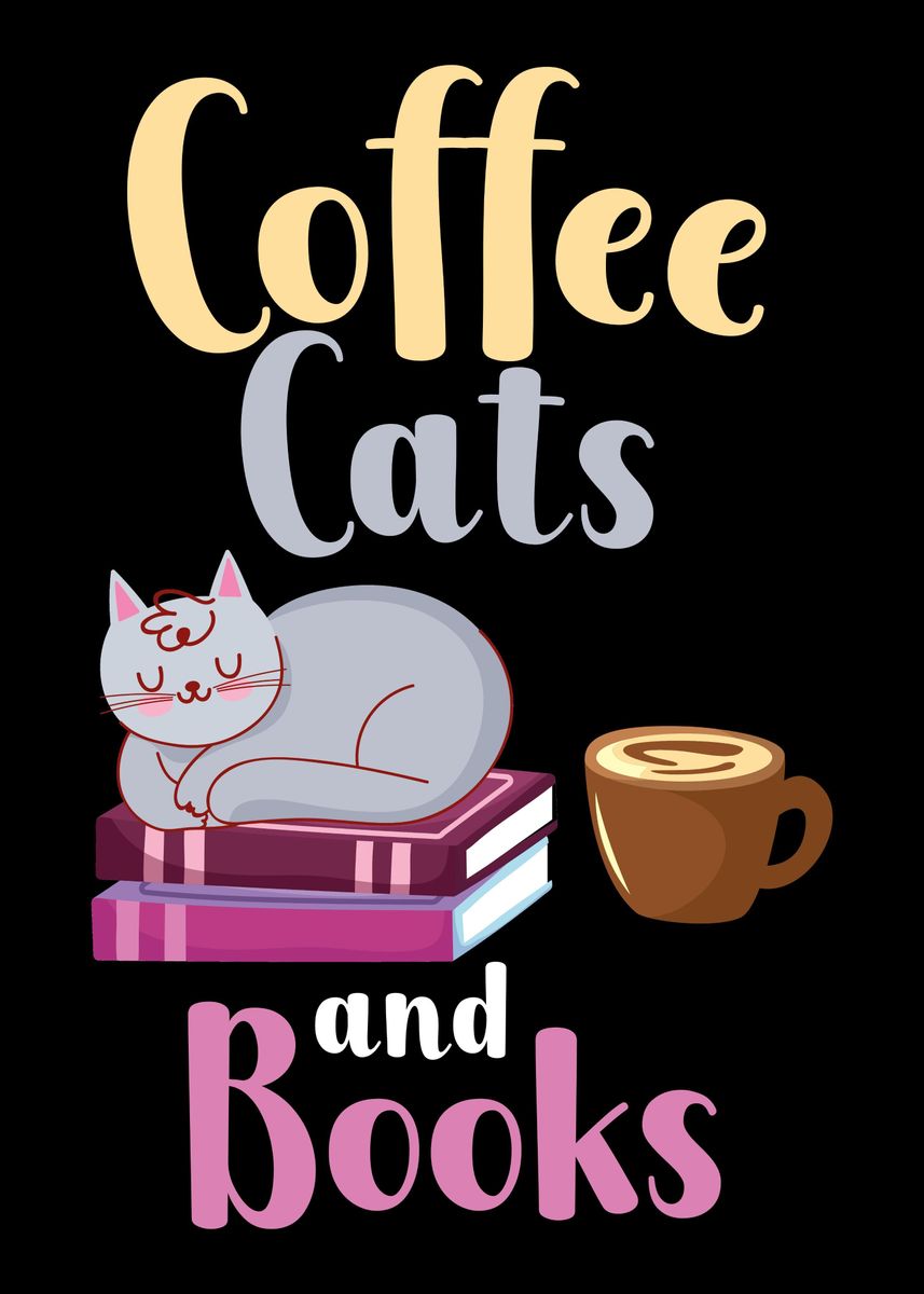 'Coffee Cats Books' Poster by maxdesign  | Displate