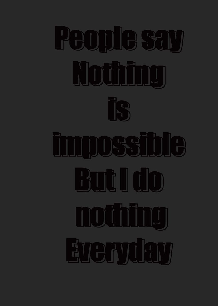 'Nothing is possible' Poster by Brice Stankowitch | Displate