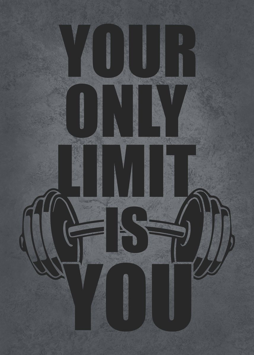 'Your Only Limit Is You Gym' Poster, picture, metal print, paint by ...