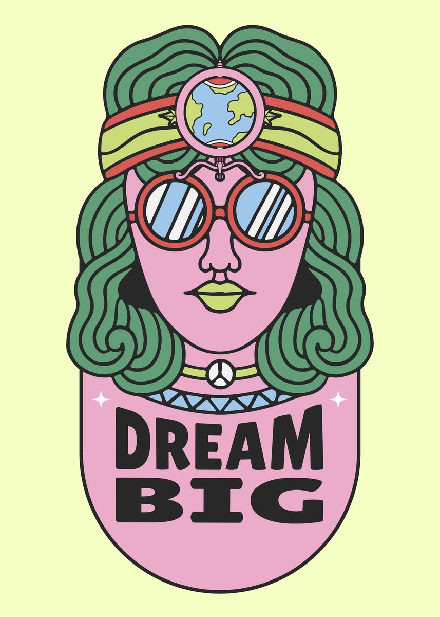 'dream Big' Poster By Cool Worker 