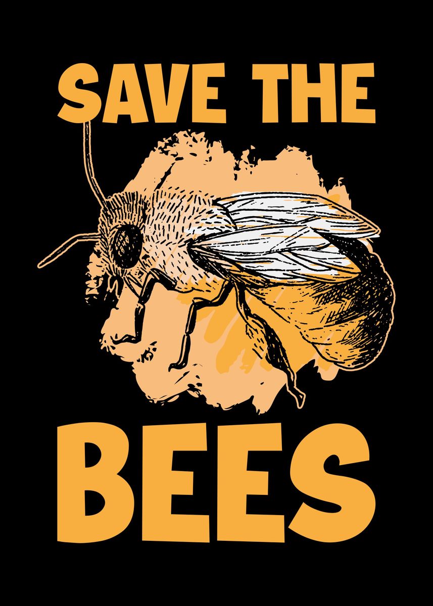 'save The Bees' Poster By Catrobot 