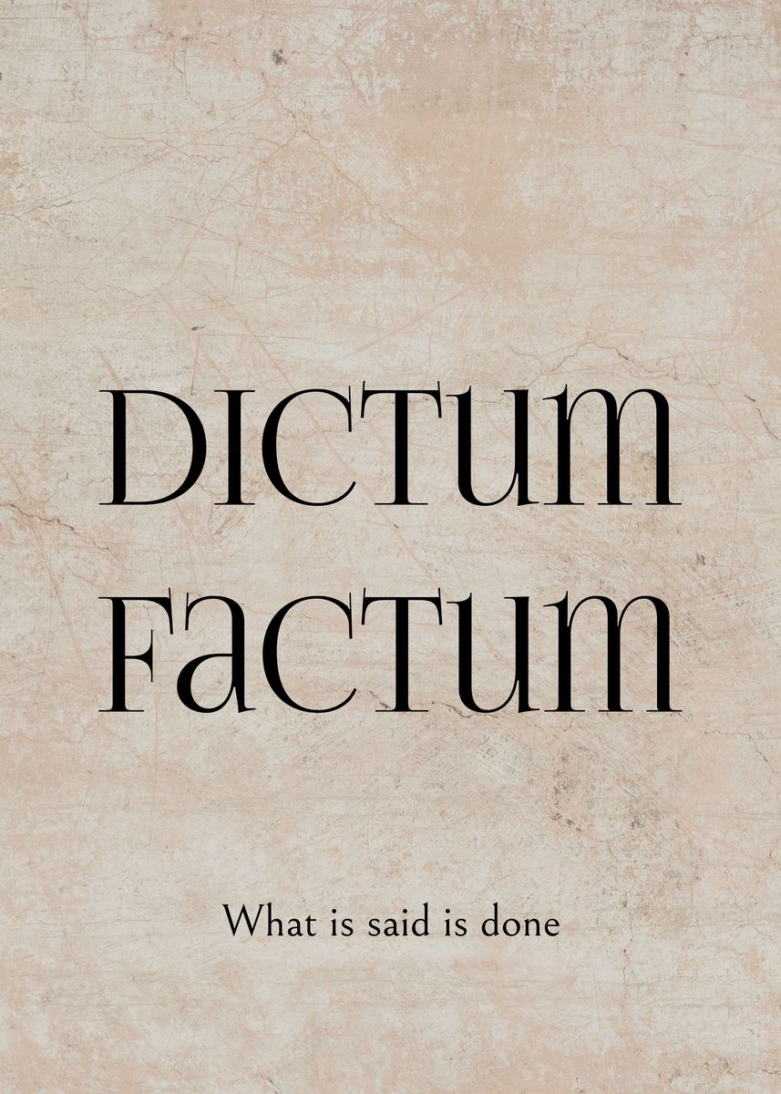 'Latin Quote Said and Done' Poster, picture, metal print, paint by