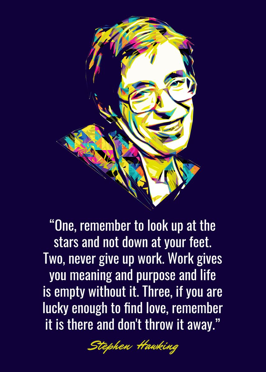 'Stephen Hawking Quotes' Poster, picture, metal print, paint by Dicky ...