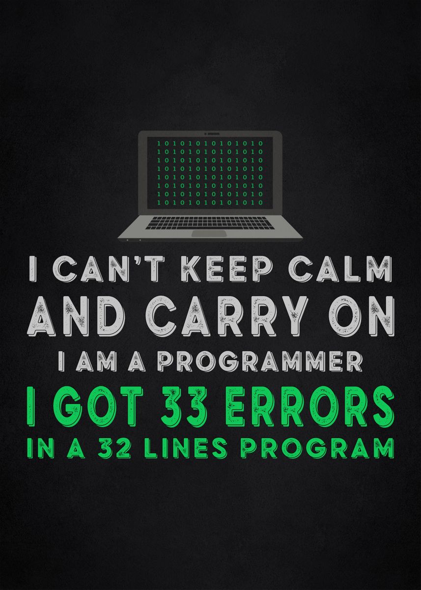 'programmer quotes' Poster, picture, metal print, paint by Motivation ...