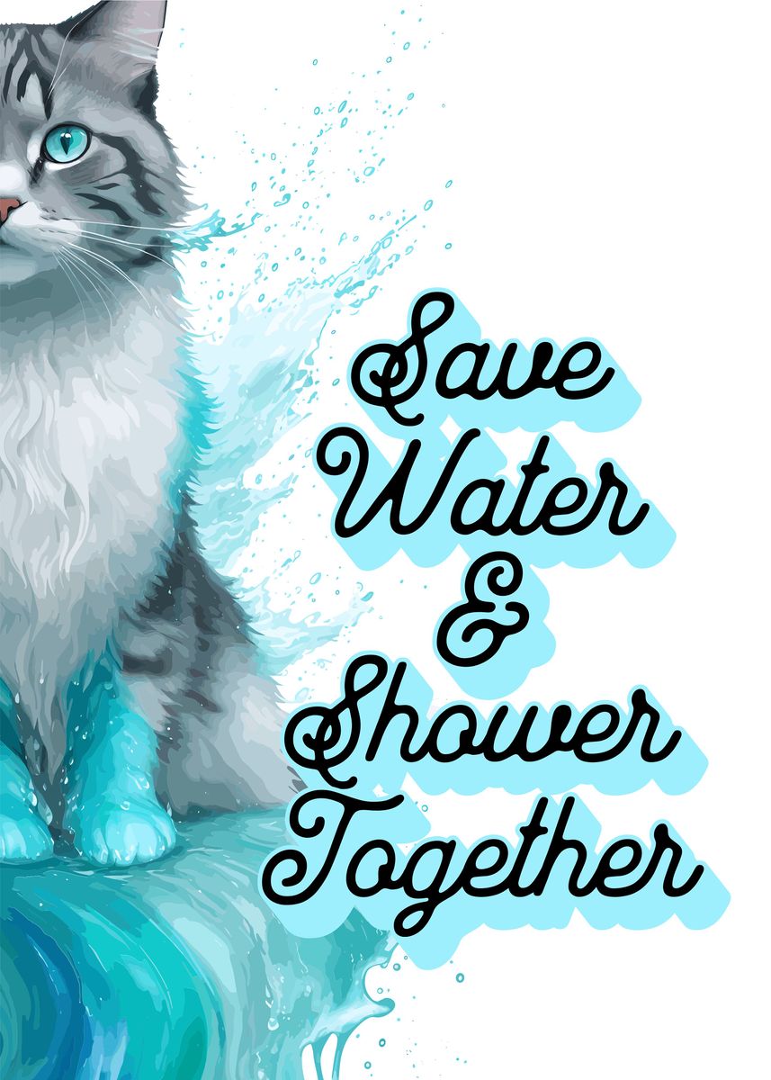 'Cute Cat Funny Bath Quote' Poster, picture, metal print, paint by ...
