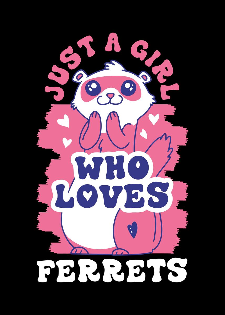 Girl Loves Ferrets Poster Picture Metal Print Paint By CatRobot girl-loves-ferrets-poster-picture-metal-print-paint-by-catrobot