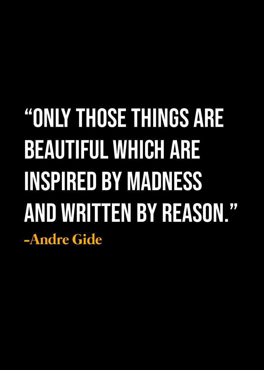 'Andre Gide Quote ' Poster, picture, metal print, paint by DIMS | Displate