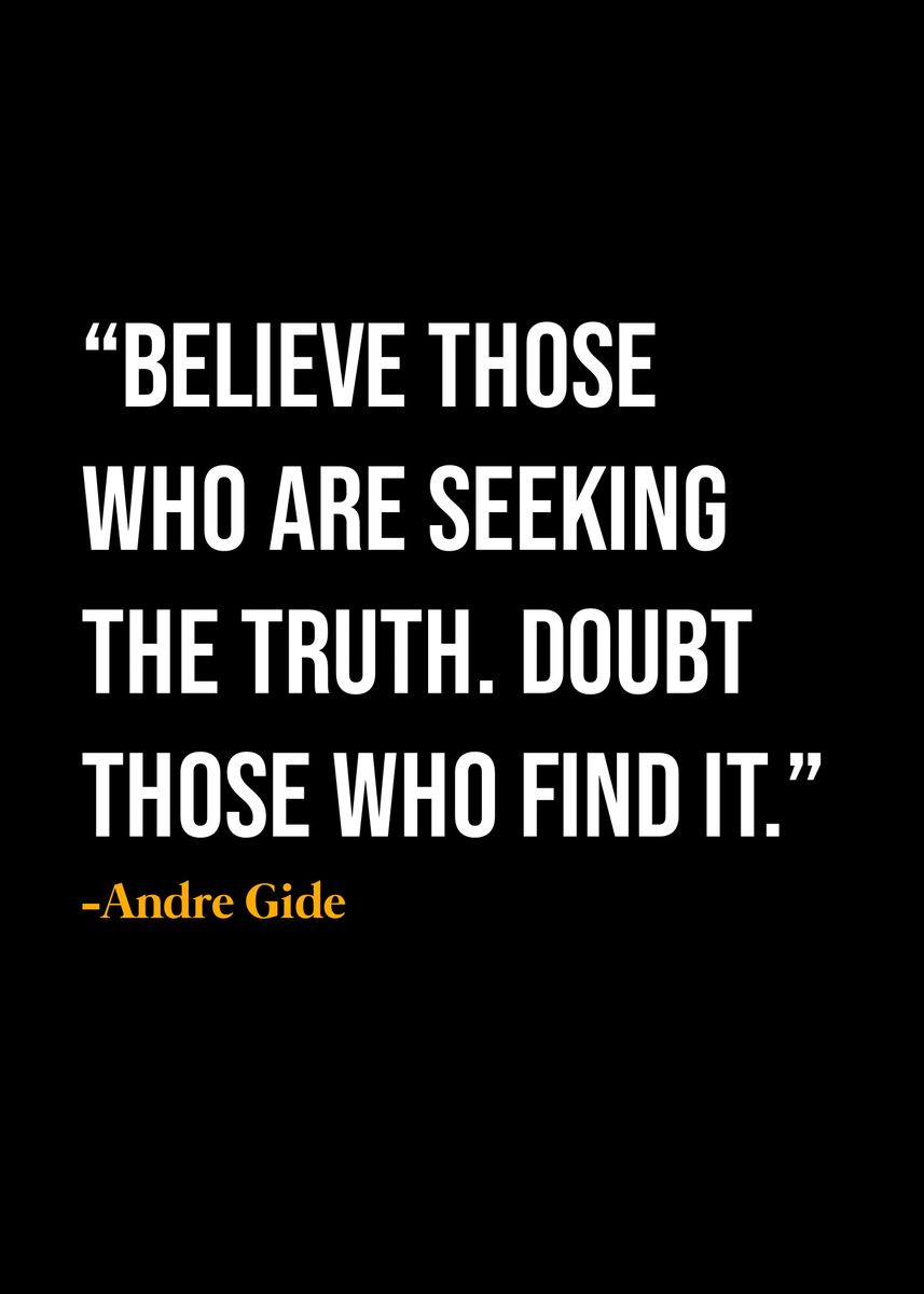 'Andre Gide Quote ' Poster, picture, metal print, paint by DIMS | Displate