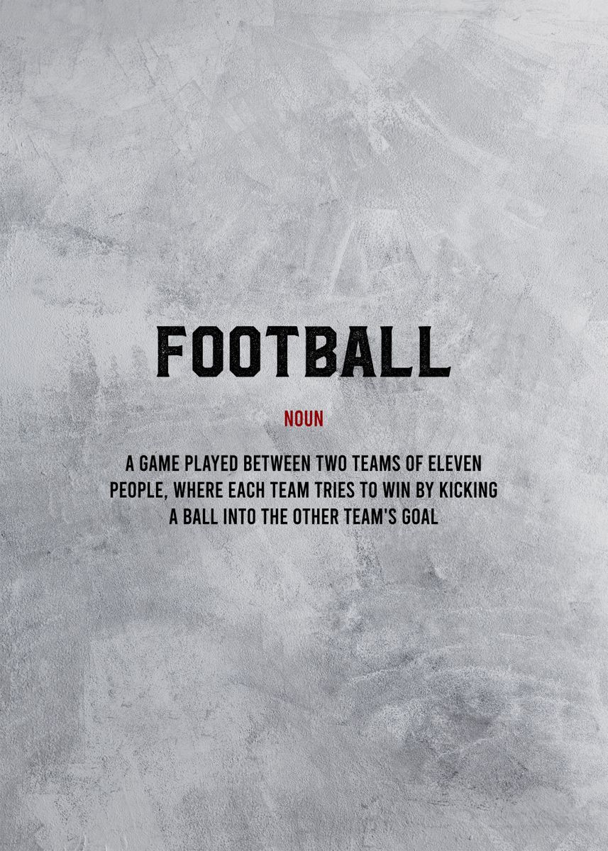 'football definition text' Poster by Bestselling Displate Displate