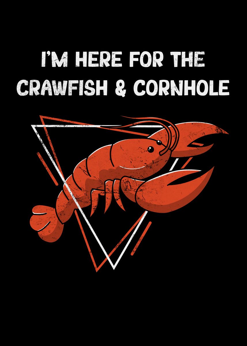 'Im Here for the Crawfish' Poster, picture, metal print, paint by ...