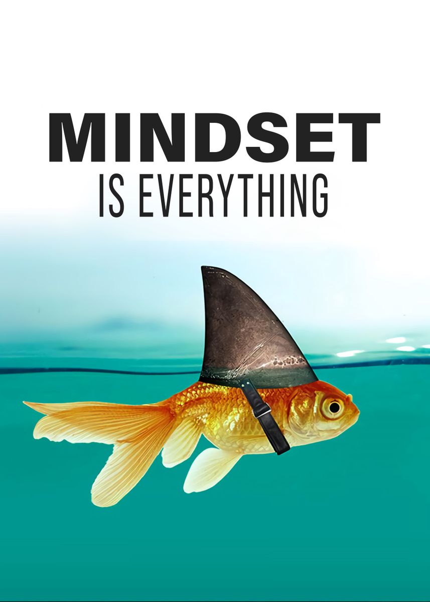 'mindset is everything' Poster, picture, metal print, paint by