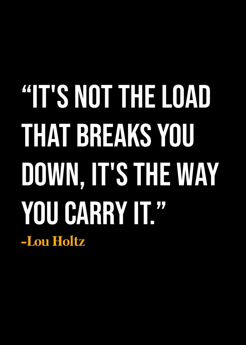 'Lou Holtz Quote ' Poster, picture, metal print, paint by KAZE | Displate