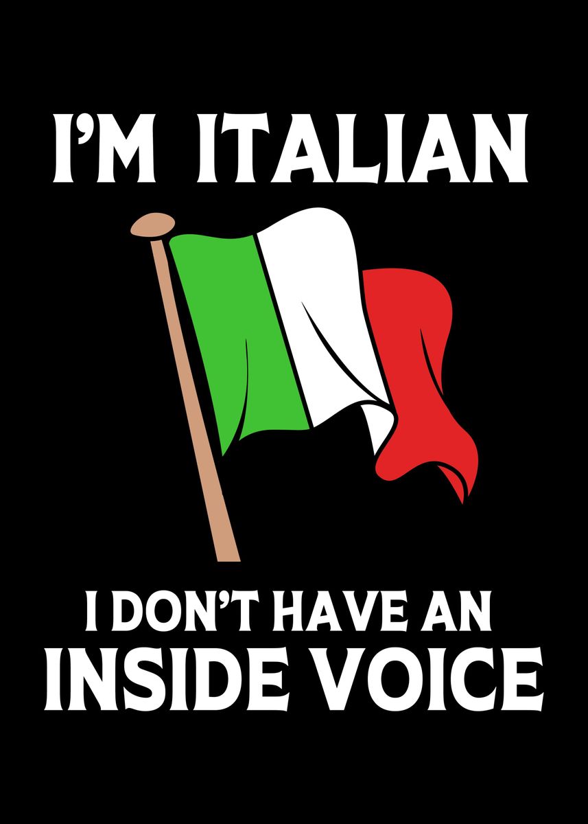 'Italy Flag Funny Italian' Poster, picture, metal print, paint by