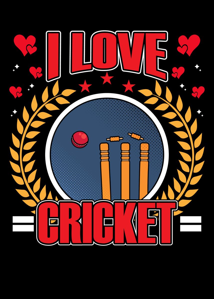 i-love-cricket-poster-picture-metal-print-paint-by-bemi-displate