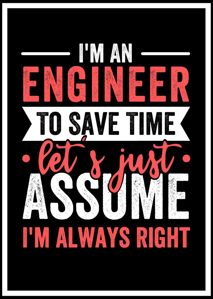 'Engineer Appreciation' Poster, picture, metal print, paint by teehowa ...