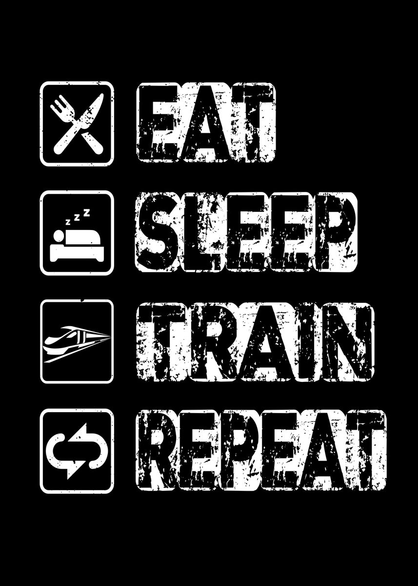  eat sleep train repeat poster by steven zimmer displate