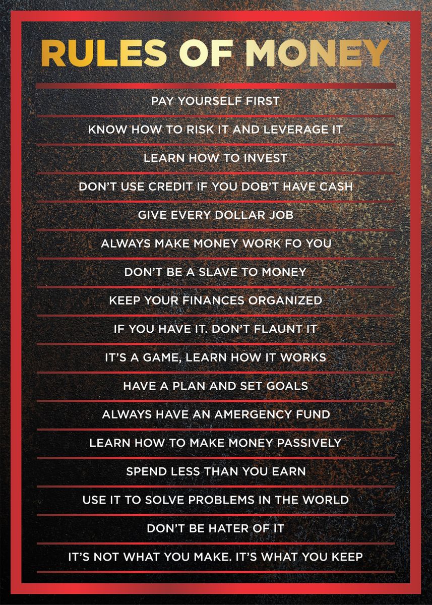 'rules of money' Poster, picture, metal print, paint by Greatest of All ...