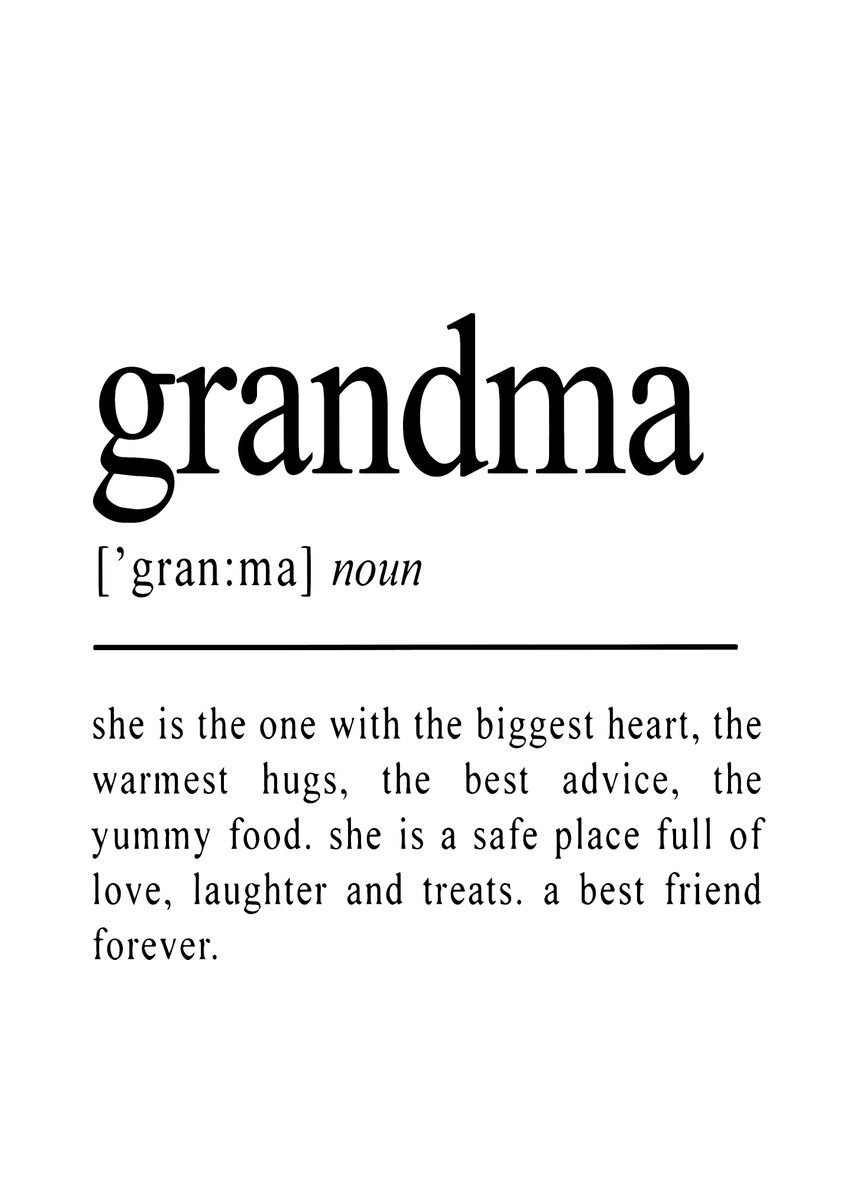 'Grandma Definition' Poster, picture, metal print, paint by Loves ...