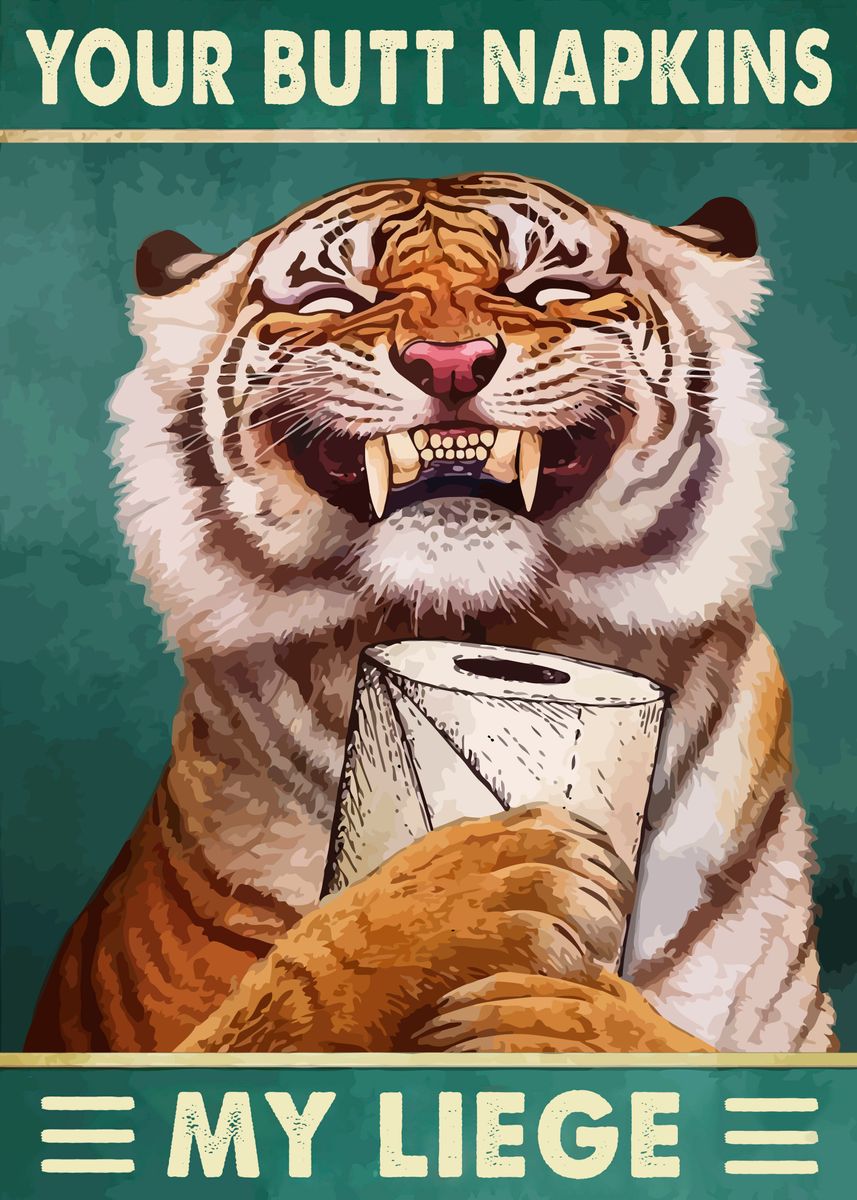 Your Butt Napkins My Liege Poster By Metal Posters Displate