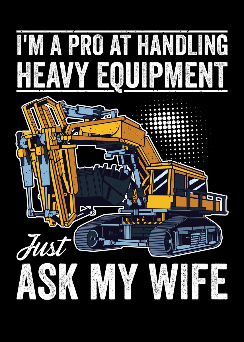 'Funny Heavy Equipment' Poster by StonerPlates Displate