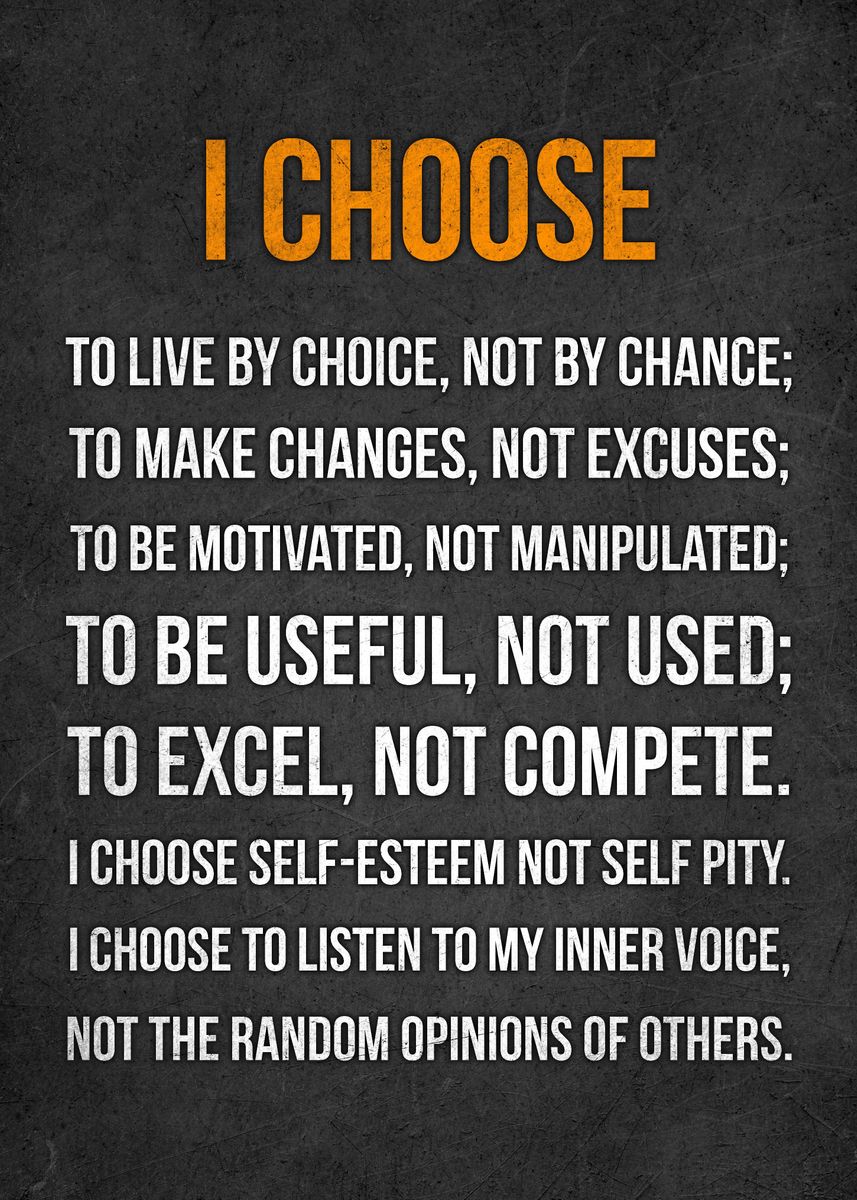 'Choice Motivational' Poster, picture, metal print, paint by HOLOSOMNIA ...
