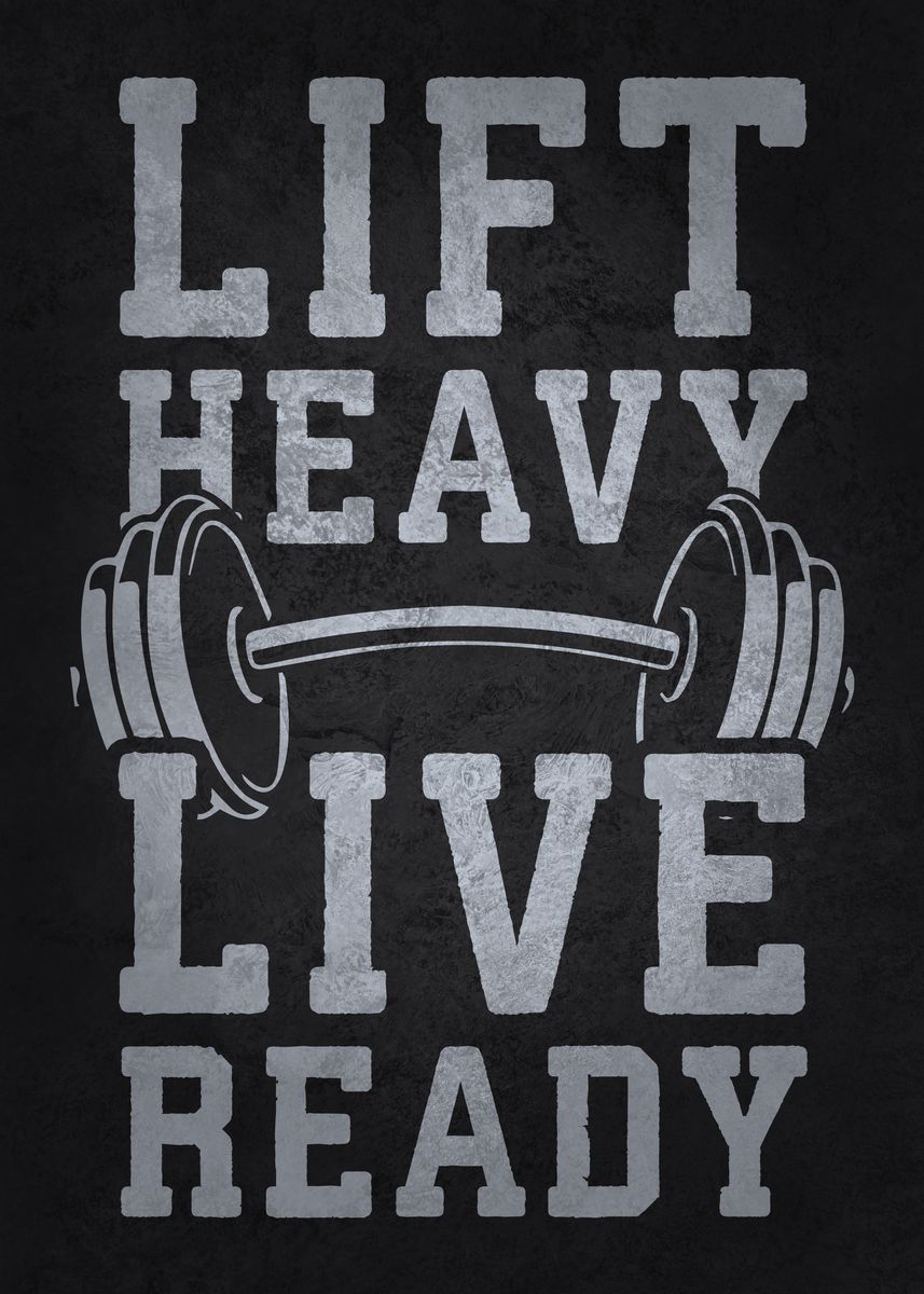 Lift Heavy Live Ready Gym Poster by CHAN Displate